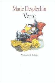 Marie DESPLECHIN : Verte