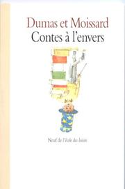 Philippe DUMAS : Contes à l&rsquo;envers