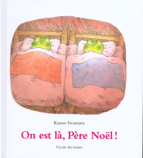 Kazuo IWAMURA : On est là, Père Noël !