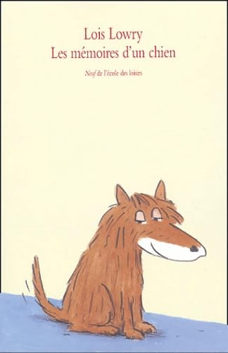 Loïs LOWRY : Les mémoires d&rsquo;un chien