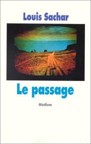 Louis SACHAR : Le passage