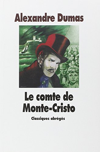 Alexandre DUMAS : Le Comte de Monte-Cristo