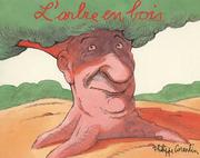 Philippe CORENTIN : L&rsquo;arbre en bois