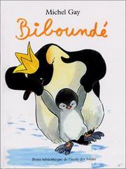 Michel GAY :  Biboundé