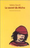 Valérie ZENATTI : Le secret de Micha