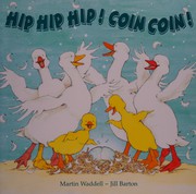 Martin WADDELL : Hip, hip, hip !, coin, coin !