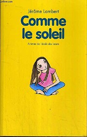 Jérôme LAMBERT : Comme le soleil