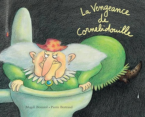 Pierre BERTRAND : La Vengeance de Cornebidouille