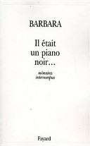BARBARA : Il était un piano noir…