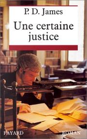 Phyllis dorothy JAMES : Une certaine justice