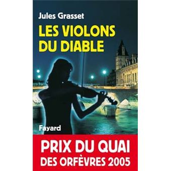 Jules GRASSET : Les violons du diable
