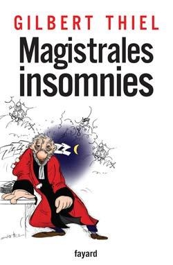 Gilbert THIEL : Magistrales insomnies