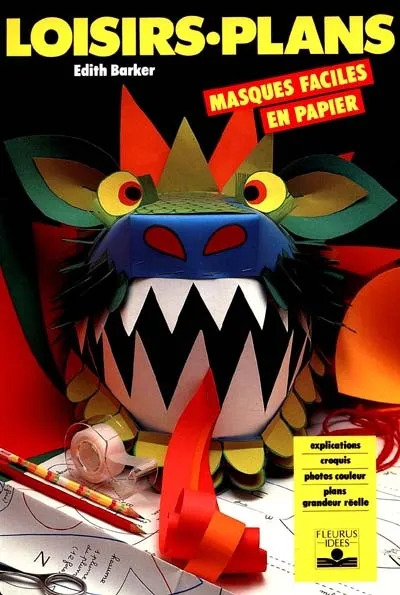 Édith BARKER : Masques faciles en papier
