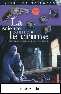 Christian CAMARA : La science contre le crime