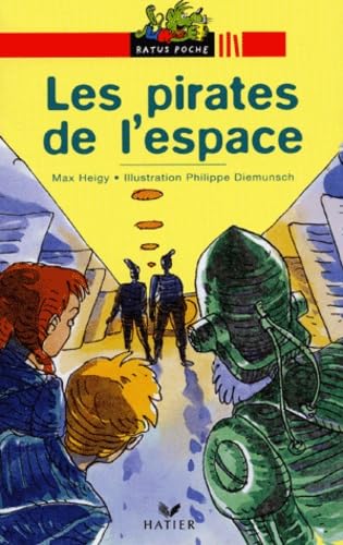 Max HEIGY : Les pirates de l&rsquo;espace