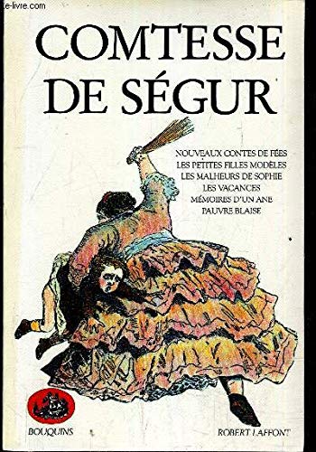 Sophie comtesse de SÉGUR : Œuvres 1