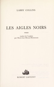 Larry COLLINS : Les aigles noirs