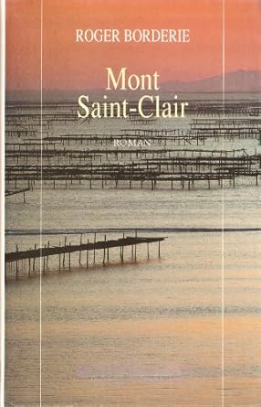 Roger BORDERIE : Mont Saint-Clair