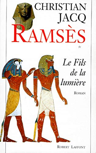 Christian JACQ : Le fils de la lumière