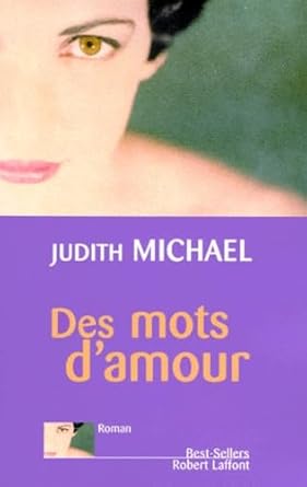 Judith MICHAEL : Des mots d&rsquo;amour