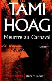 Tami HOAG : Meurtre au carnaval