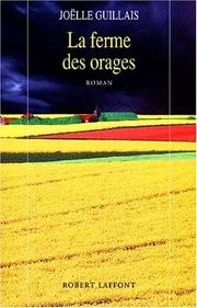 Joëlle GUILLAIS : La ferme des orages