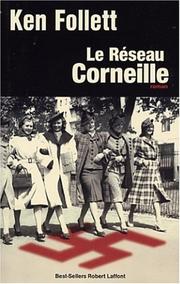 Ken FOLLETT : Le réseau Corneille