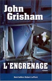 John GRISHAM : L&rsquo;engrenage
