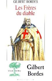 Gilbert BORDES : Les frères du diable