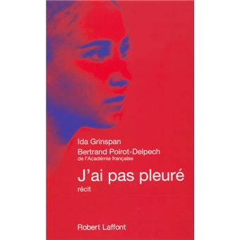 Ida GRINSPAN : J&rsquo;ai pas pleuré