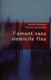 Carlo FRUTTERO : L&rsquo;amant sans domicile fixe