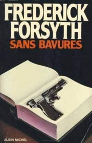 Frederick FORSYTH : Sans bavures