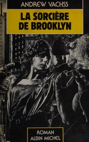Andrew H. VACHSS : La sorcière de Brooklyn
