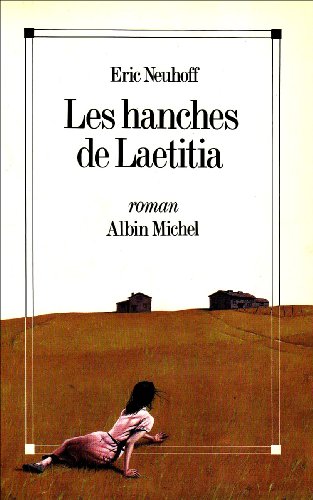 Éric NEUHOFF : Les hanches de Laetitia