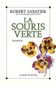 Robert SABATIER : La Souris verte