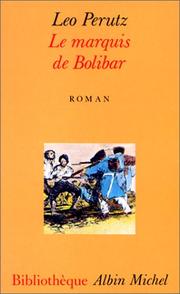 Leo PERUTZ : Le marquis de Bolibar