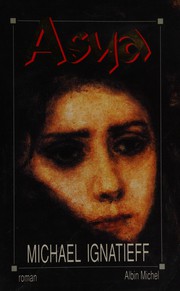 Michael IGNATIEFF : Asya
