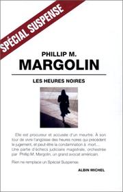 Philip M. MARGOLIN : Les heures noires