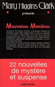 Mary Higgins CLARK : Mauvaises manières