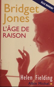 Helen FIELDING : Bridget Jones L&rsquo;âge de raison