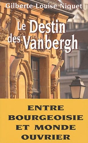 Gilberte-Louise NIQUET : Le destin des Vanbergh