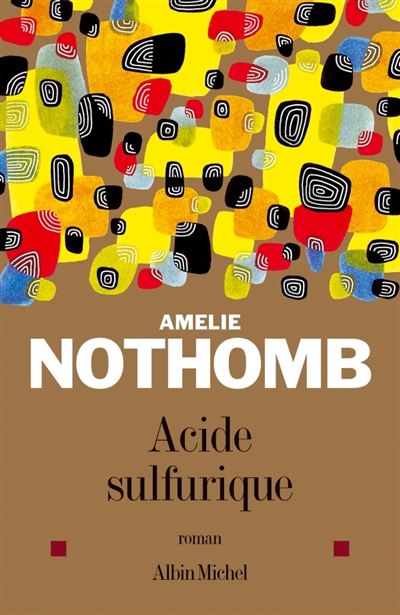 Amélie NOTHOMB : Acide sulfurique