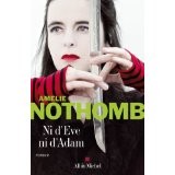Amélie NOTHOMB : Ni d&rsquo;Eve ni d&rsquo;Adam
