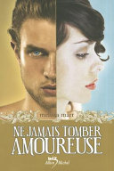 Melissa MARR : Ne jamais tomber amoureuse