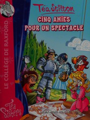 Téa STILTON : cinq amies pour un spectacle