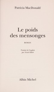 Patricia J. MACDONALD : Le poids des mensonges