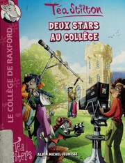 Tea STILTON : Deux stars au collège