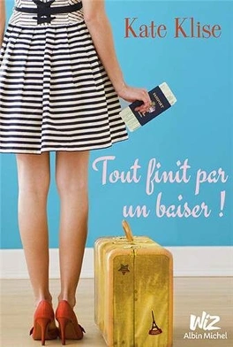 Kate KLISE : Tout finit par un baiser
