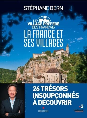 Stéphane BERN : La France et ses villages