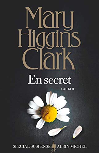 Mary Higgins CLARK : En secret